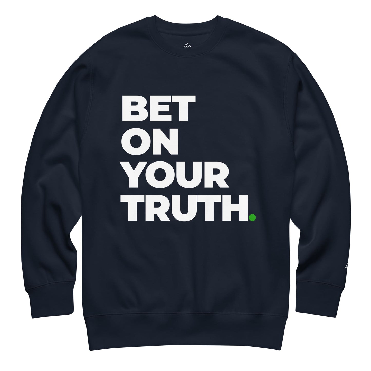 Bet On Your Truth™ Signature Logo Unisex Sweatshirt