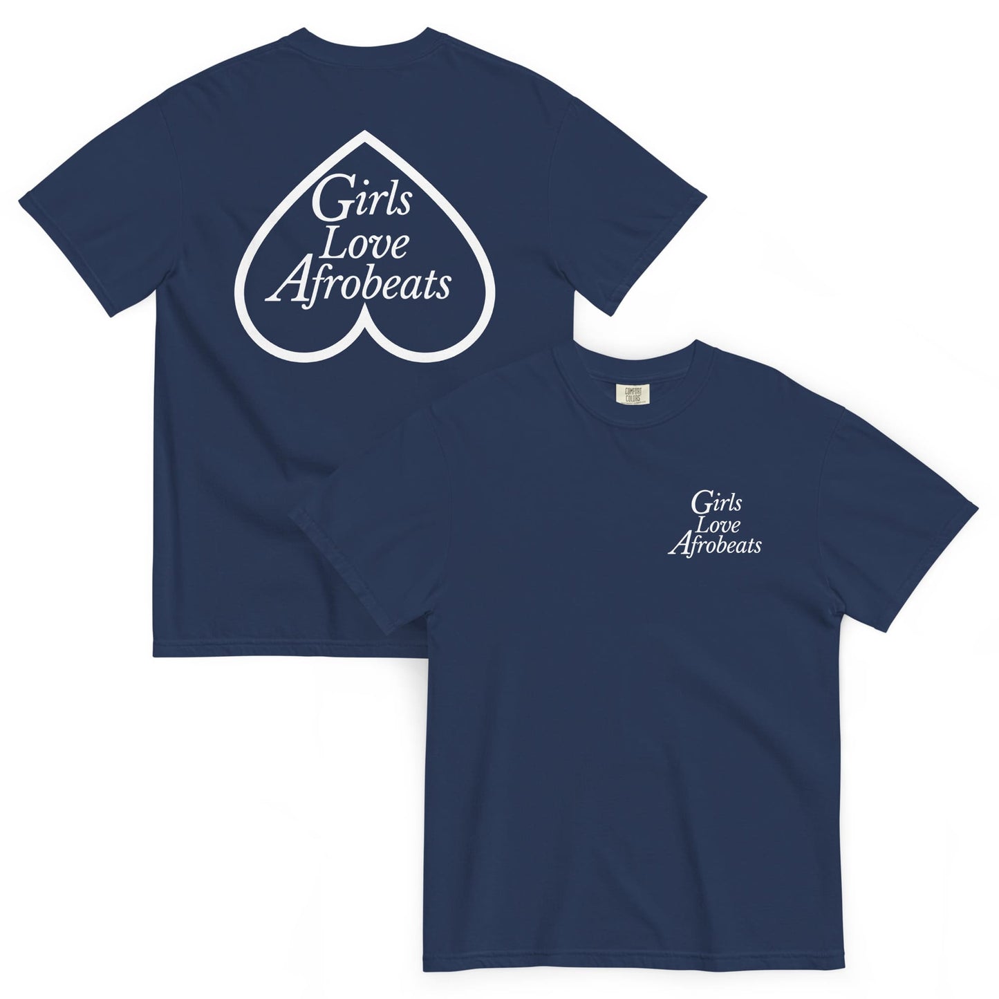 Girls Love Afrobeats Unisex Heavyweight Tee - Midnight Navy