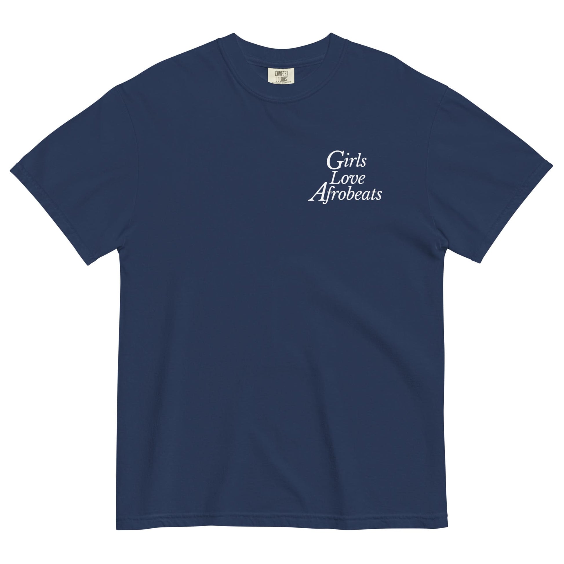 Girls Love Afrobeats Unisex Heavyweight Tee - Midnight Navy